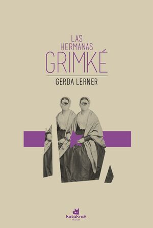 HERMANAS GRIMKÉ, LAS