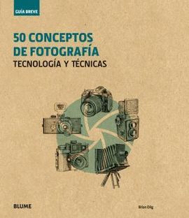 50 CONCEPTOS DE FOTOGRAFÍA - GUÍA BREVE
