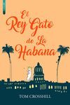 REY GATO DE LA HABANA, EL