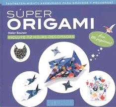 SÚPER ORIGAMI (CON 110 PEGATINAS)