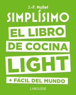 SIMPLÍSIMO - COCINA LIGHT + FÁCIL DEL MUNDO, EL LIBRO DE