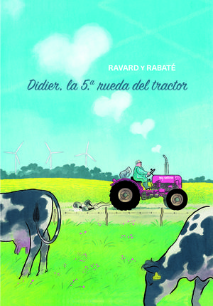 DIDIER, LA QUINTA RUEDA DEL TRACTOR