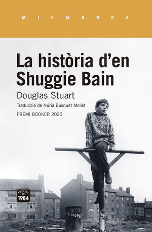 HISTÒRIA D'EN SHUGGIE BAIN, LA