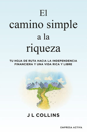 CAMINO SIMPLE A LA RIQUEZA, EL