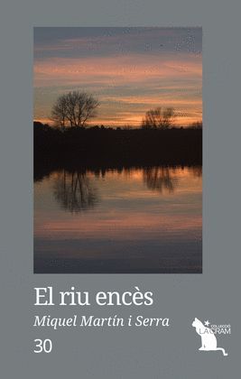 RIU ENCÈS, EL