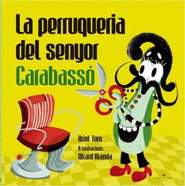 PERRUQUERIA DEL SENYOR CARABASSÓ, LA