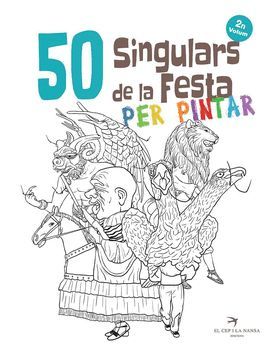 50 SINGULARS DE LA FESTA PER PINTAR VOL. 2