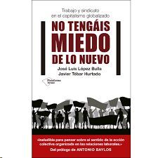 NO TENGAIS MIEDO DE LO NUEVO