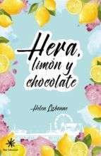 HERA, LIMÓN Y CHOCOLATE