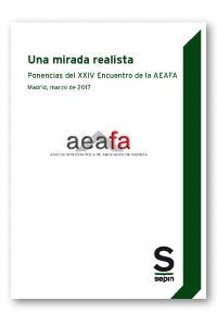 UNA MIRADA REALISTA - PONENCIAS AEAFA 2017