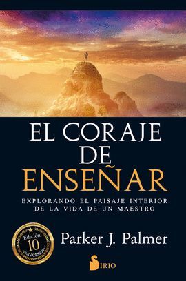 CORAJE DE ENSEÑAR, EL