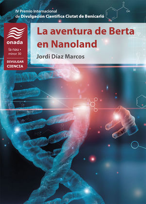 AVENTURA DE BERTA EN NANOLAND, LA