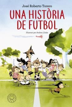 HISTÒRIA DE FUTBOL, UNA