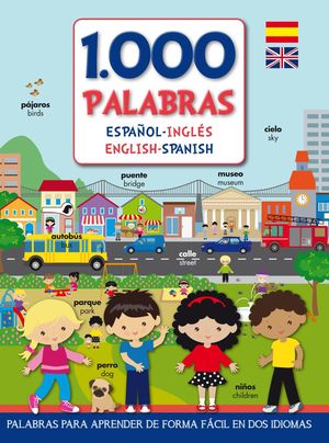 1000 PALABRAS - ESPAÑOL-INGLÉS / EMGLISH-SPANISH