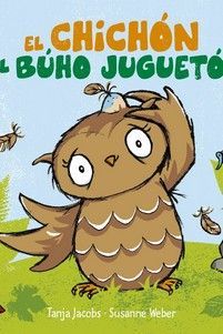 CHICHÓN DEL BÚHO JUGUETÓN, EL