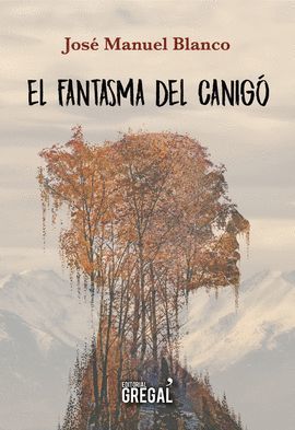 FANTASMA DEL CANIGÓ, EL