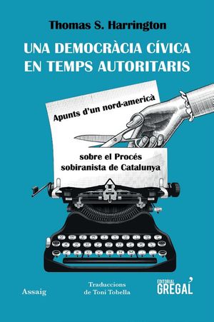 DEMOCRÀCIA CÍVICA EN TEMPS AUTORITARIS, UNA
