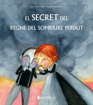 SECRET DEL REGNE DEL SOMRIURE PERDUT, EL