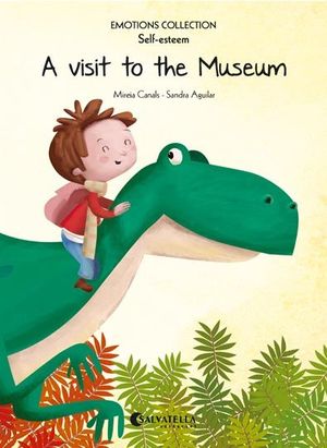 A VISIT TO THE MUSEUM - SELF- ESTEEM