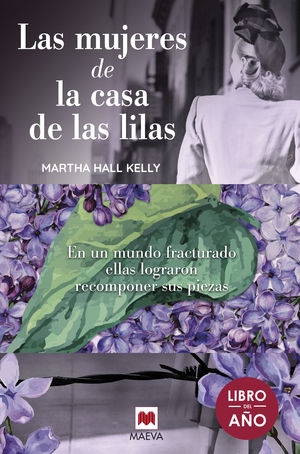 MUJERES DE LA CASA DE LAS LILAS, LAS