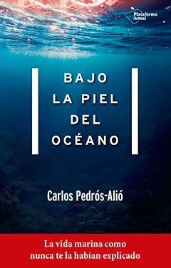 BAJO LA PIEL DEL OCEANO