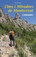 CIMS I MIRADORS DE MONTSERRAT - CAMINADES