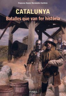 CATALUNYA, BATALLES QUE VAN FER HISTÒRIA