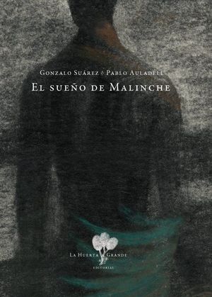 SUEÑO DE MALINCHE, EL