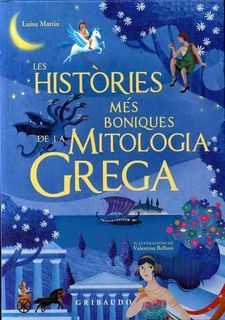 HISTÒRIES MÉS BONIQUES DE LA MITOLOGIA GREGA, LES