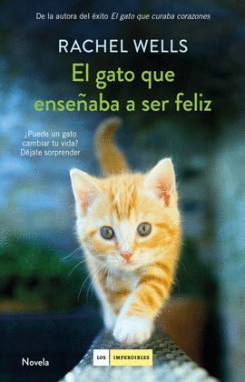 GATO QUE ENSEÑABA A SER FELIZ, EL