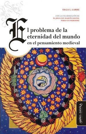 PROBLEMA DE LA ETERNIDAD DEL MUNDO EN EL PENSAMIENTO MEDIEVAL, EL