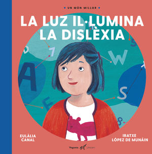 LUZ IL·LUMINA LA DISLÈXIA, LA