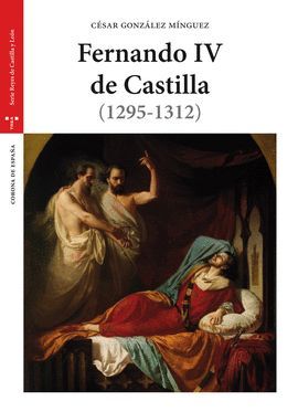 FERNANDO IV DE CASTILLA (1295-1312)