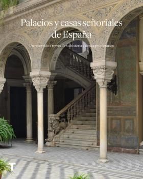 PALACIOS Y CASAS SEÑORIALES DE ESPAÑA