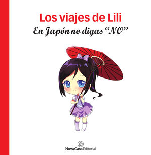 VIATGES DE LA LILI, ELS - AL JAPO MAI DIGUIS 