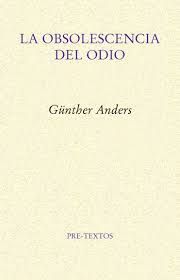 OBSOLESCENCIA DEL ODIO, LA
