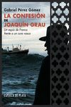 CONFESIÓN DE JOAQUÍN GRAU, LA