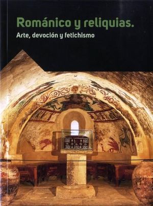 ROMANICO Y RELIQUIAS