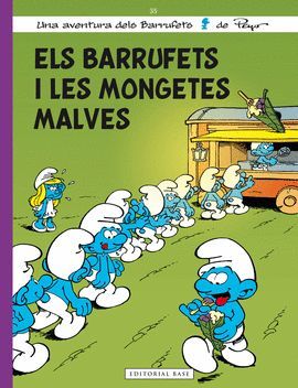 BARRUFETS I LES MONGETES MALVES, ELS