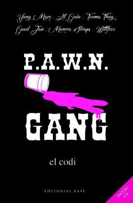 PAWN GANG. EL CODI (+CD)