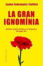 GRAN IGNOMINIA, LA