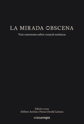 MIRADA OBSCENA, LA