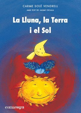 LLUNA, LA TERRA I EL SOL, LA