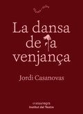 DANSA DE LA VENJANÇA, LA