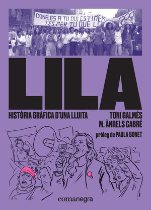 LILA. HISTÒRIA GRÀFICA D'UNA LLUITA