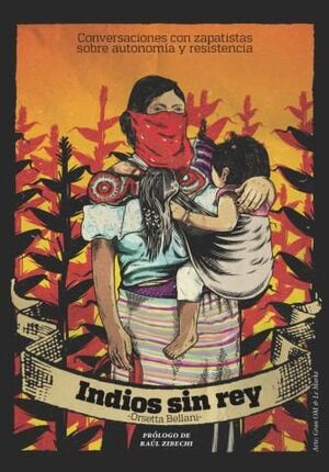 INDIOS SIN REY