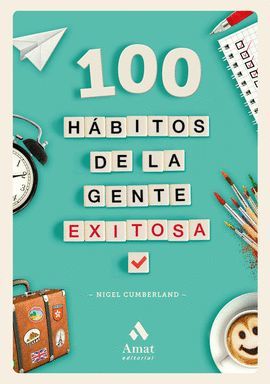 100 HÁBITOS DE LA GENTE EXITOSA