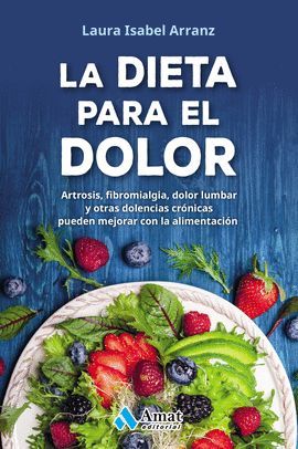 DIETA PARA EL DOLOR, LA