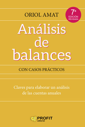 ANÁLISIS DE BALANCES (CON CASOS PRACTICOS) (7 EDICION REVISADA)
