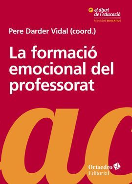 FORMACIÓ EMOCIONAL DEL PROFESSORAT, LA